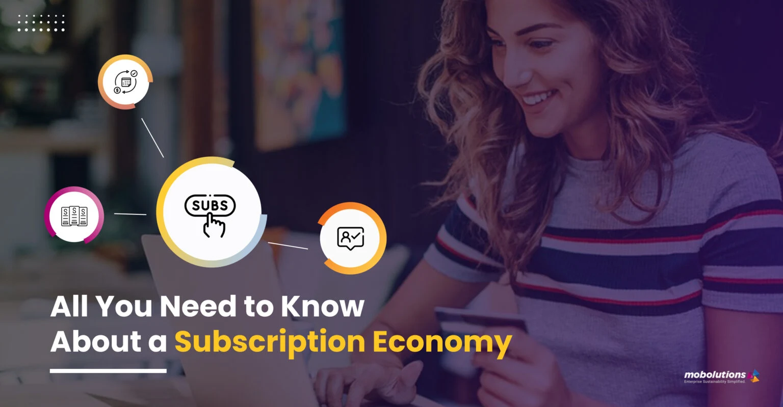 Know about Subscription Economy